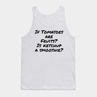 Is Ketchup A Smoothie Tank Top